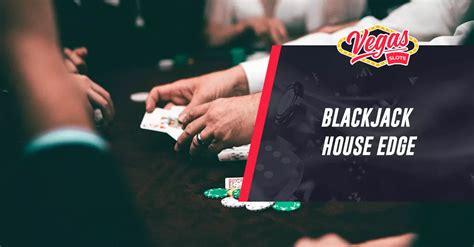 blackjack house edge.